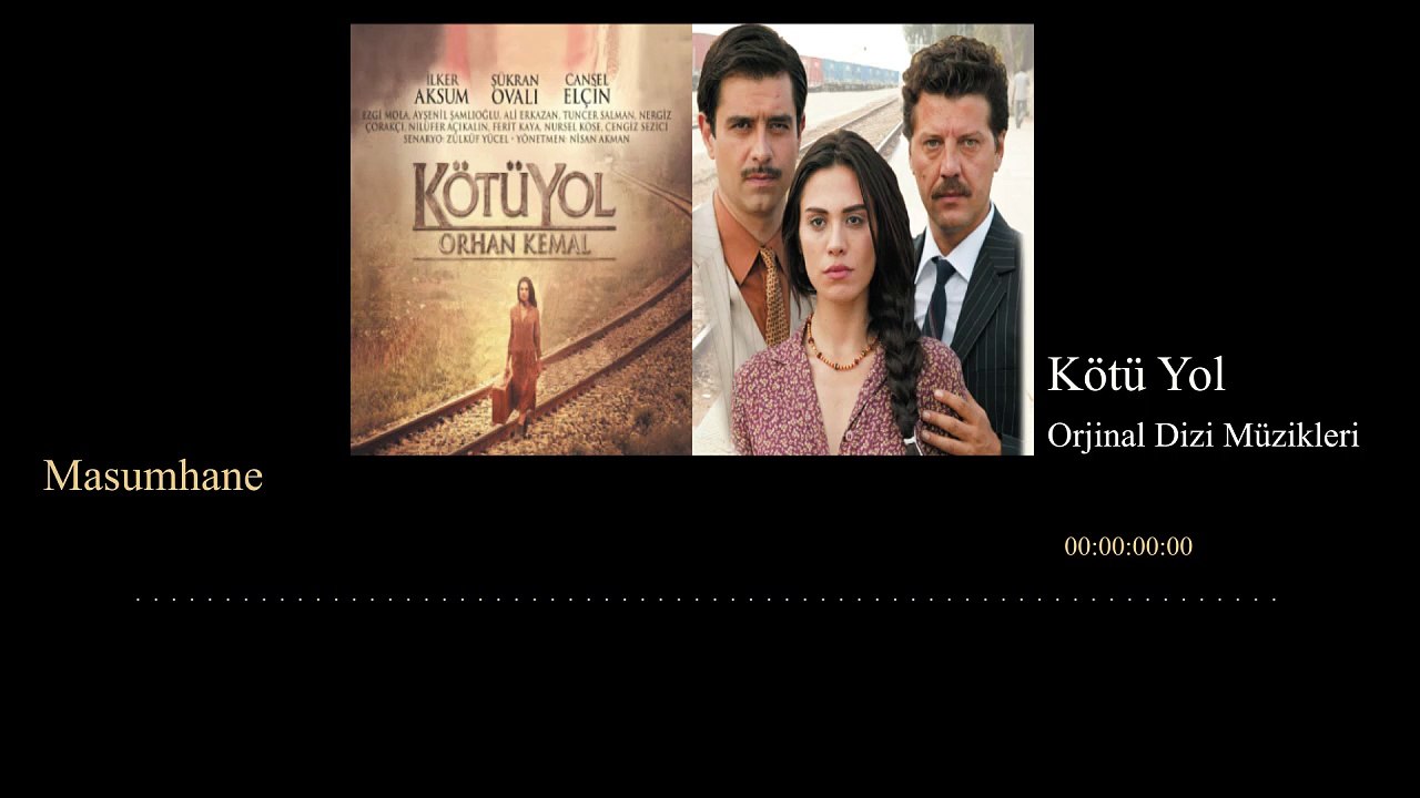 Kötü Yol ( Orjinal Dizi Müzikleri ) - Masumhane