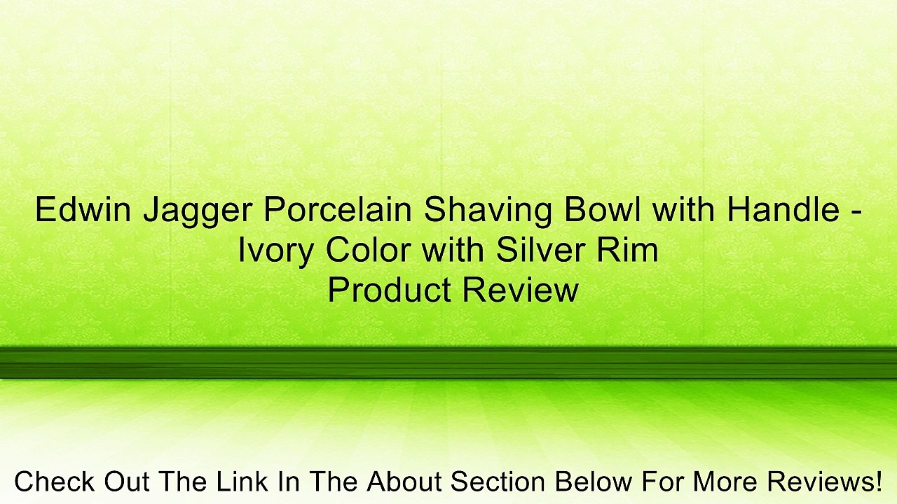 Edwin Jagger Porcelain Shaving Bowl with Handle - Ivory Color with Silver Rim Review