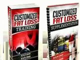 Customized Fat Loss- Don't buy Untill You Read This Review