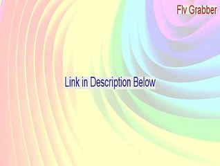 Flv Grabber Download Free [Download Now]
