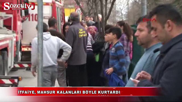 İtfaiye mahsur kalanları böyle kurtardıüü