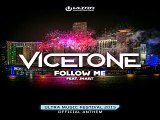 [ DOWNLOAD MP3 ] Vicetone - Follow Me (feat. JHart) (Extended Mix)