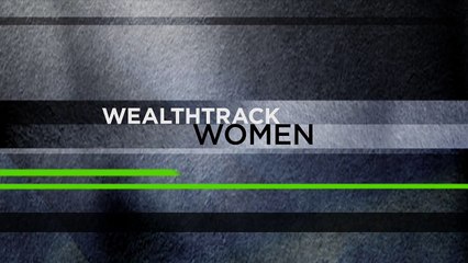 WEALTHTRACK WOMEN Introduction