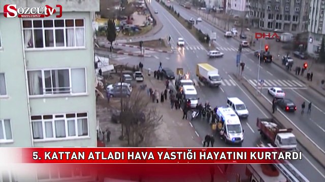 5. kattan atladı hava yastığı hayatını kurtardı