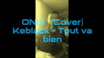 Keblack Tout va bien cover onix