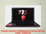 MSI GE70 Apache Pro-012 17.3 i7-4700HQ 16GB 240GB SSD   1TB 7200rpm HDD Nvidia GTX 860M 2GB