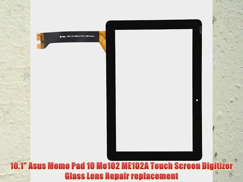 10.1 Asus Memo Pad 10 Me102 ME102A Touch Screen Digitizer Glass Lens Repair replacement