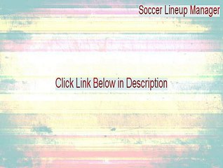 Soccer Lineup Manager Full Download (Legit Download 2015)