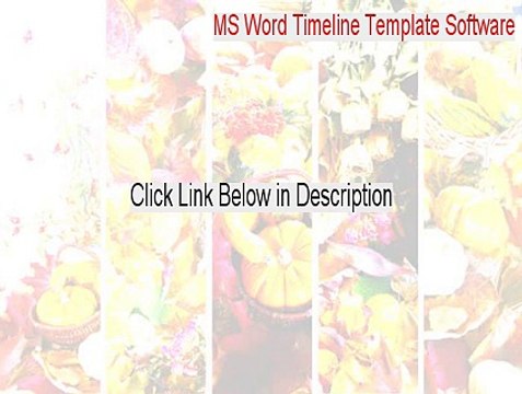 MS Word Timeline Template Software Keygen - MS Word Timeline Template Software 2015