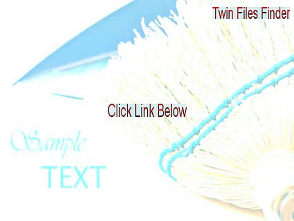 Twin Files Finder Keygen (Twin Files Findertwin files finder 2015)