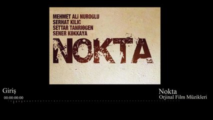 Nokta ( Orjinal Film Müzikleri ) - Giriş