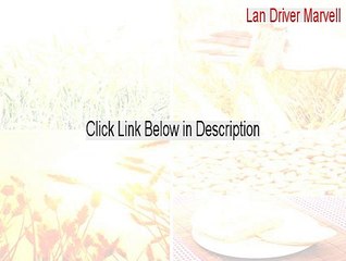 Lan Driver Marvell.zip Full [lan driver marvell 8.55.4.3 2015]