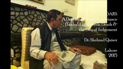 DARS: Good Deeds & the Day of Judgement - Dr. Shehzad Qaiser