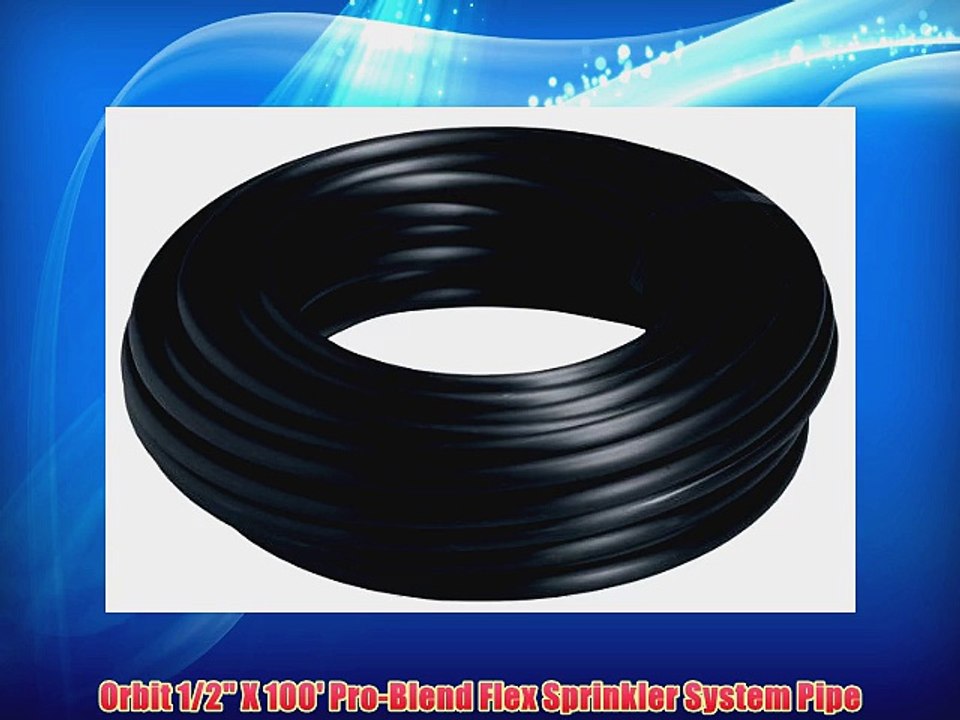 Orbit 1/2 X 100' Pro-Blend Flex Sprinkler System Pipe