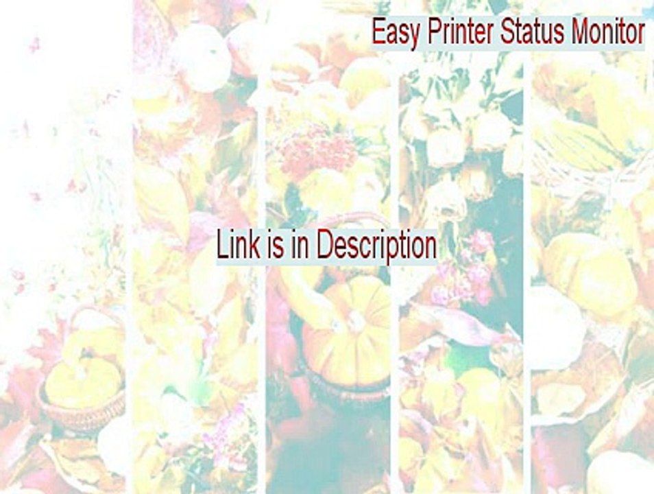 Easy Printer Status Monitor Cracked (Easy Printer Status Monitoreasy printer status monitor 2015)