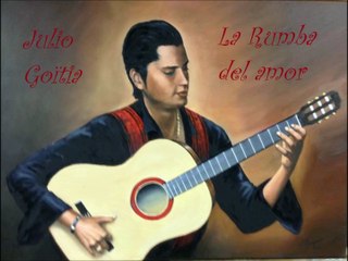 Julio Goïtia - La Rumba del amor
