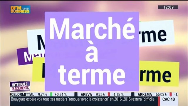 Les mots de l'éco de Laure Closier: Marché à terme - 25/02