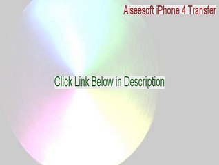 Aiseesoft iPhone 4 Transfer Free Download [Free Download 2015]