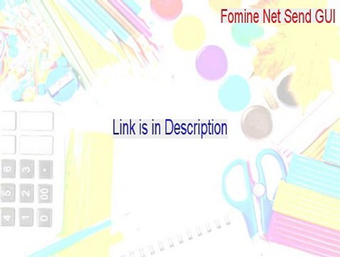 Fomine Net Send GUI Serial (Free Download 2015)