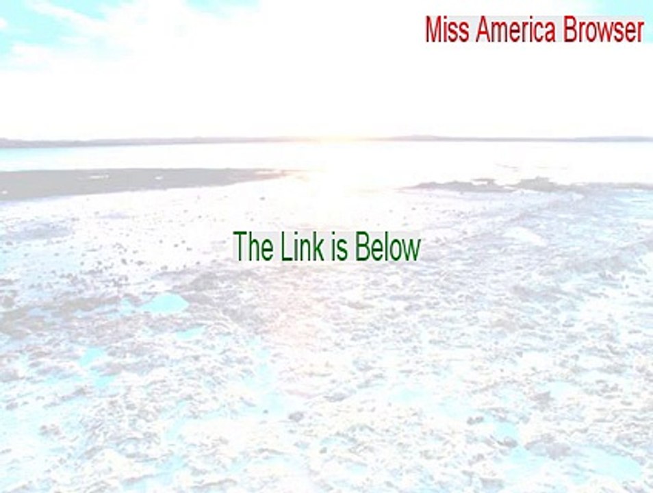 Miss America Browser Full Download (Free Download)