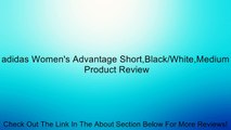 adidas Women's Advantage Short,Black/White,Medium Review