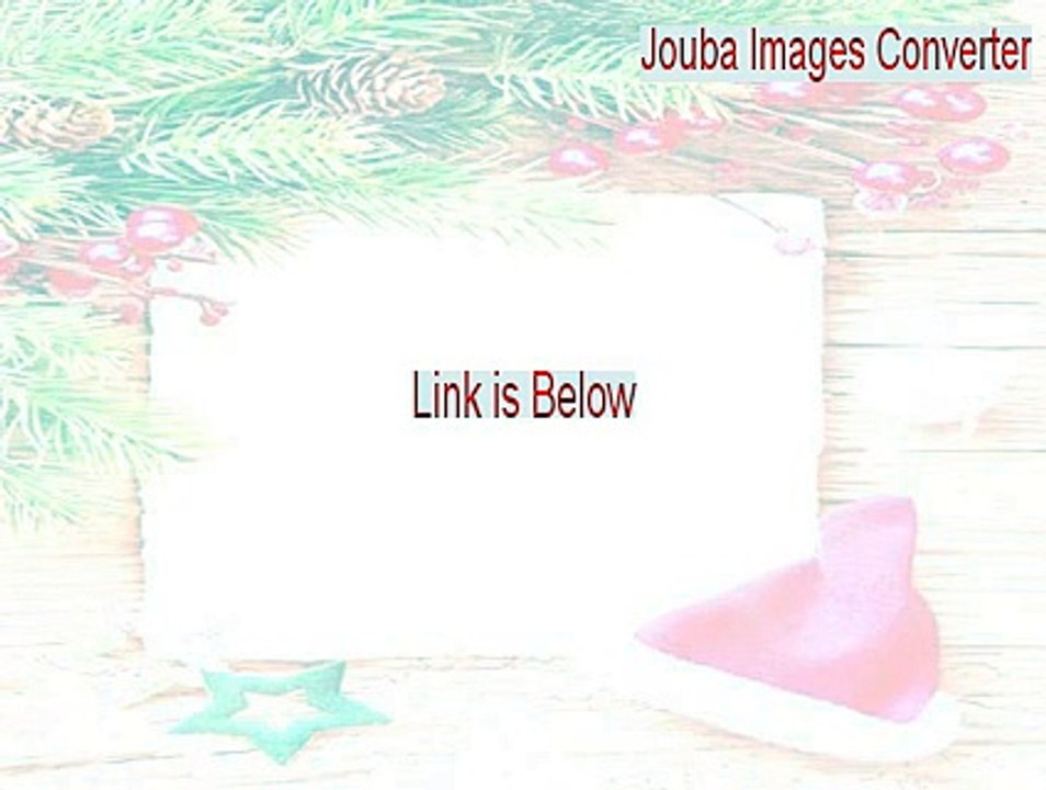 Jouba Images Converter Serial - Instant Download [2015]