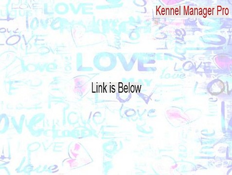 Kennel Manager Pro Key Gen [Download Now]