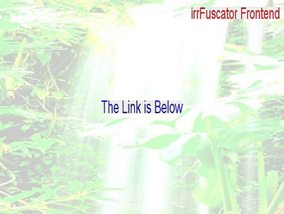 irrFuscator Frontend Download (irrFuscator Frontend 2015)