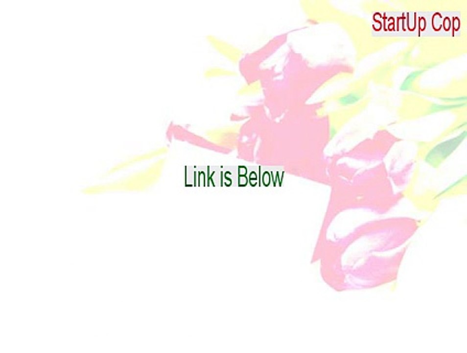 StartUp Cop Key Gen - Legit Download