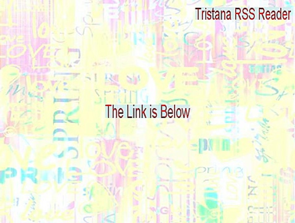 Tristana RSS Reader Download - Tristana RSS Readertristana rss reader
