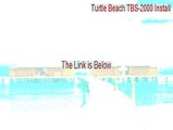 Turtle Beach TBS-2000 Install (16-bit) Key Gen [Turtle Beach TBS-2000 Install turtle beach tbs-2000]