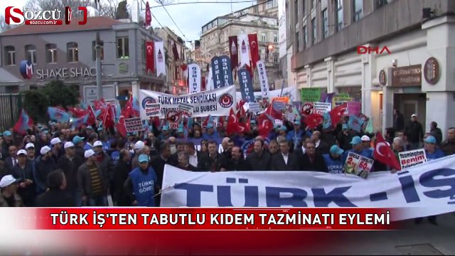 Türk İş'ten tabutlu kıdem tazminatı eylemi