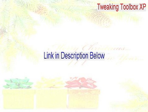 Tweaking Toolbox XP Key Gen (tweaking toolbox xp 2.2 serial)