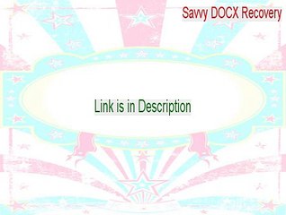 Savvy DOCX Recovery Key Gen - Free Download