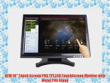 NEW 19 Touch Screen POS TFT LCD TouchScreen Monitor with Metal POS Stand