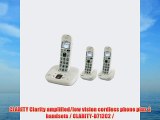 CLARITY Clarity amplified/low vision cordless phone plus 2 handsets / CLARITY-D712C2 /