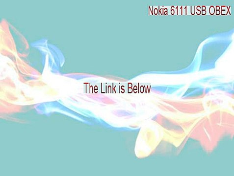 Nokia 6111 USB OBEX Cracked [Nokia 6111 USB OBEX]