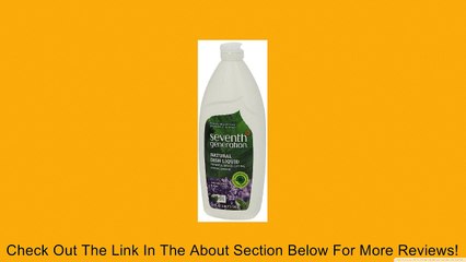 Seventh Generation - Natural Dish Liquid Lavender Floral & Mint - 25 oz. Review