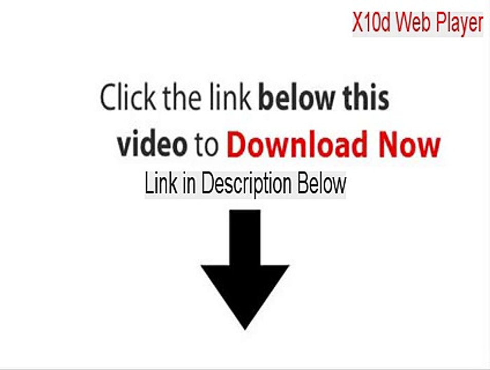 X10d Web Player Keygen - Download Here