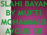 ISLAHI BAYAN By Mufti Mohammad Ayoub Sb