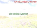 EXATELECOM i-BEAD100 Multi Player Full Download (EXATELECOM i-BEAD100 Multi Player 2015)