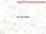 Castle Of Terror Halloween Screensaver Keygen [Castle Of Terror Halloween Screensaver 2015]