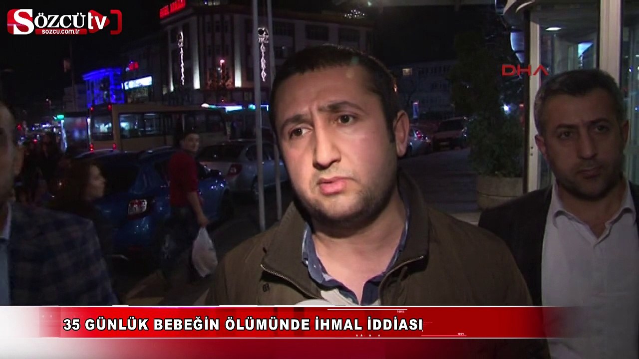 35 günlük bebeği ihmal mi öldürdü?