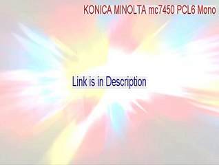 KONICA MINOLTA mc7450 PCL6 Mono Full Download [Download Here 2015]
