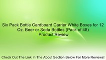 Six Pack Bottle Cardboard Carrier White Boxes for 12 Oz. Beer or Soda Bottles (Pack of 48) Review