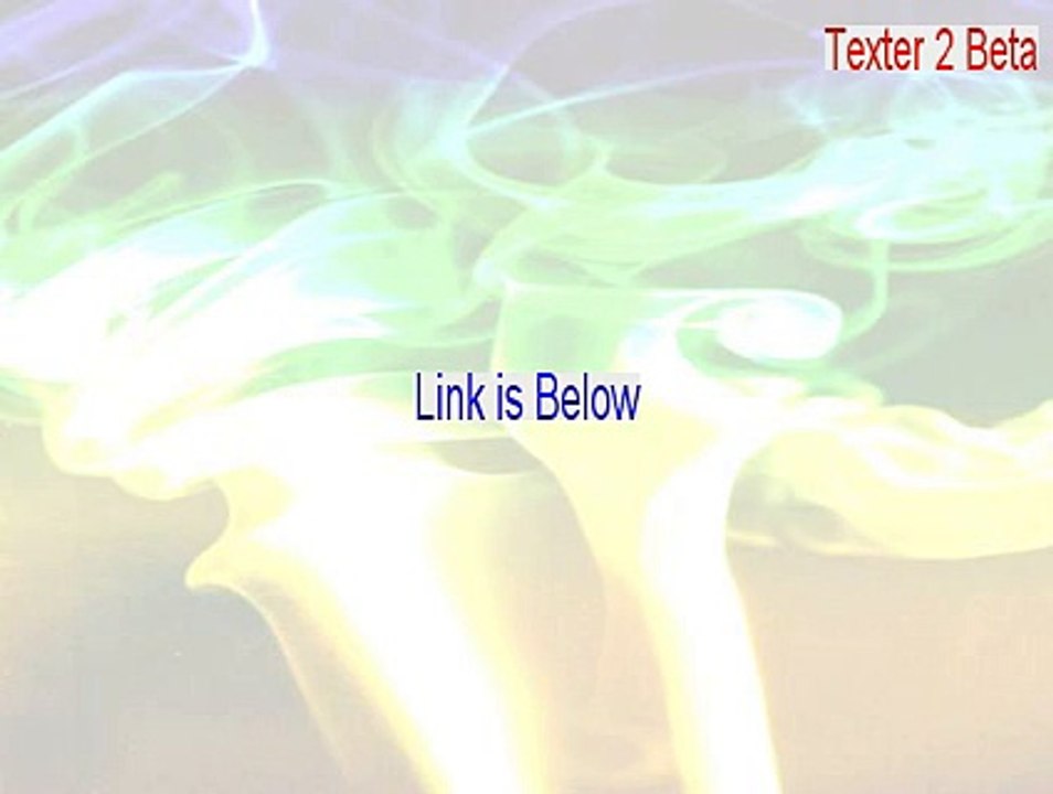 Texter 2 Beta Key Gen [Texter 2 Beta 2015]