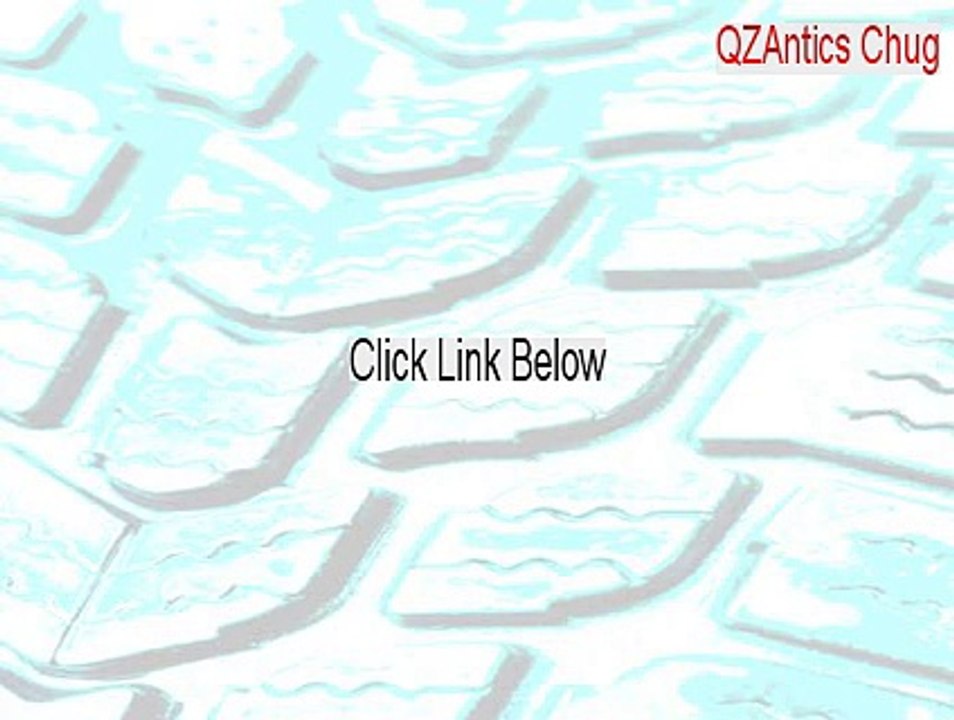QZAntics Chug Download Free (Download Now)
