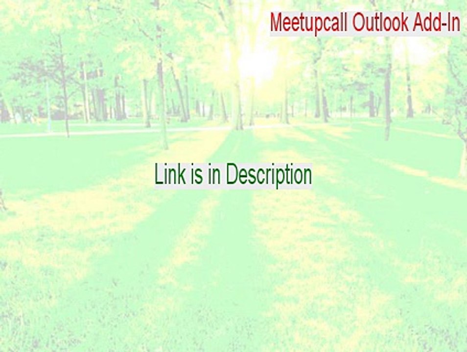 Meetupcall Outlook Add-In Crack (Legit Download)