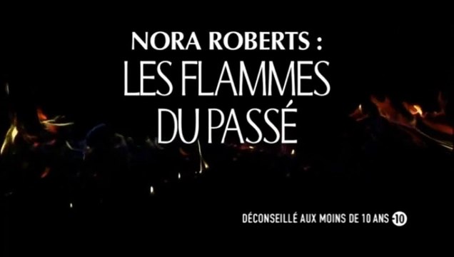 Nora Roberts Les flammes du passé 1/2