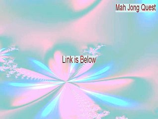 Mah Jong Quest (French) Full - Legit Download